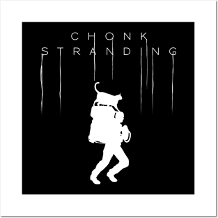 Chonk Stranding - inverted Posters and Art